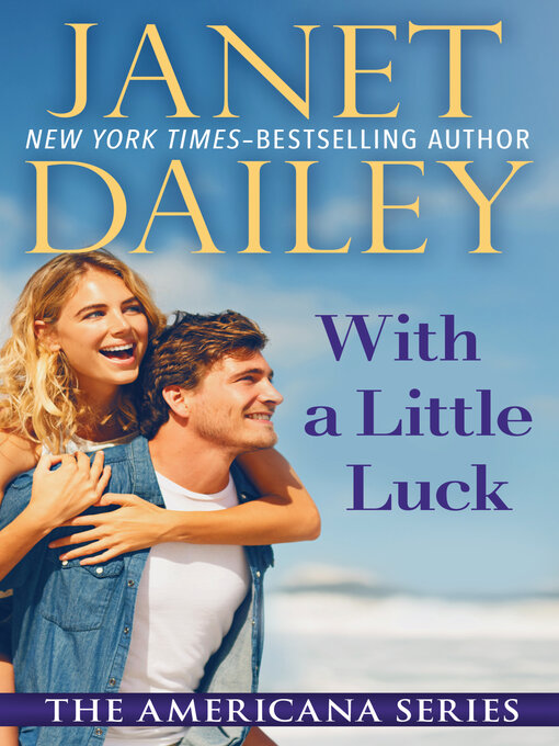 Title details for With a Little Luck by Janet Dailey - Wait list